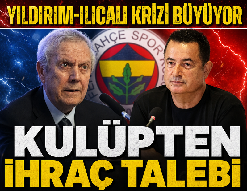 Aziz Yıldırım-Acun Ilıcalı krizi artarak büyüyor! İhraç süreci başladı