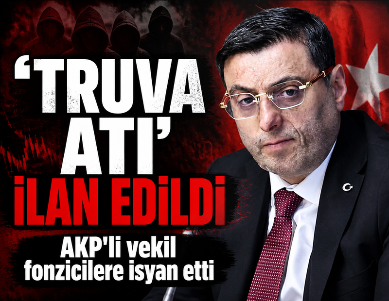 AKP'li vekil fonzicilere isyan etti, 'Truva Atı' ilan edildi