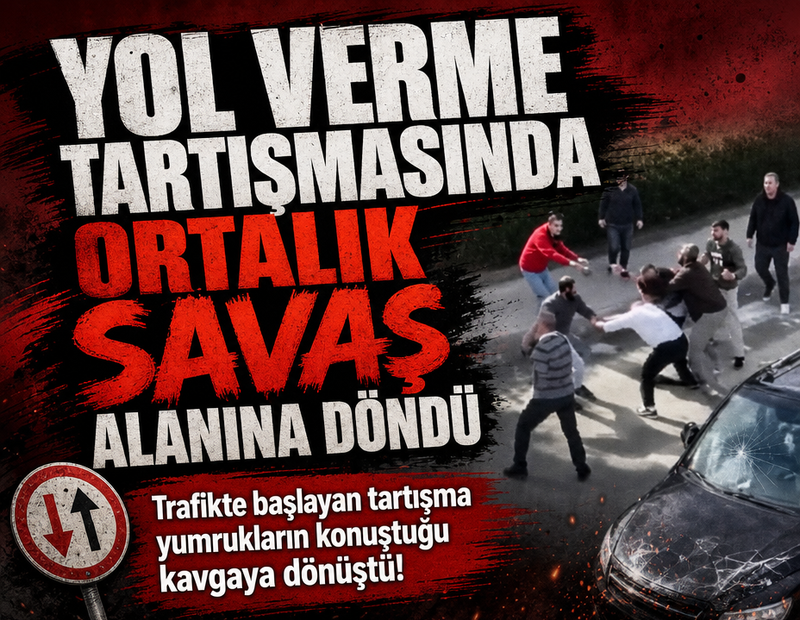 Yol verme tartışmasında ortalık savaş alanına döndü