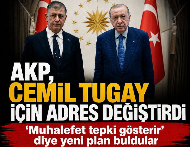 Cemil Tugay için AKP'de yeni formül: Rozet Meclis yerine genel merkezde
