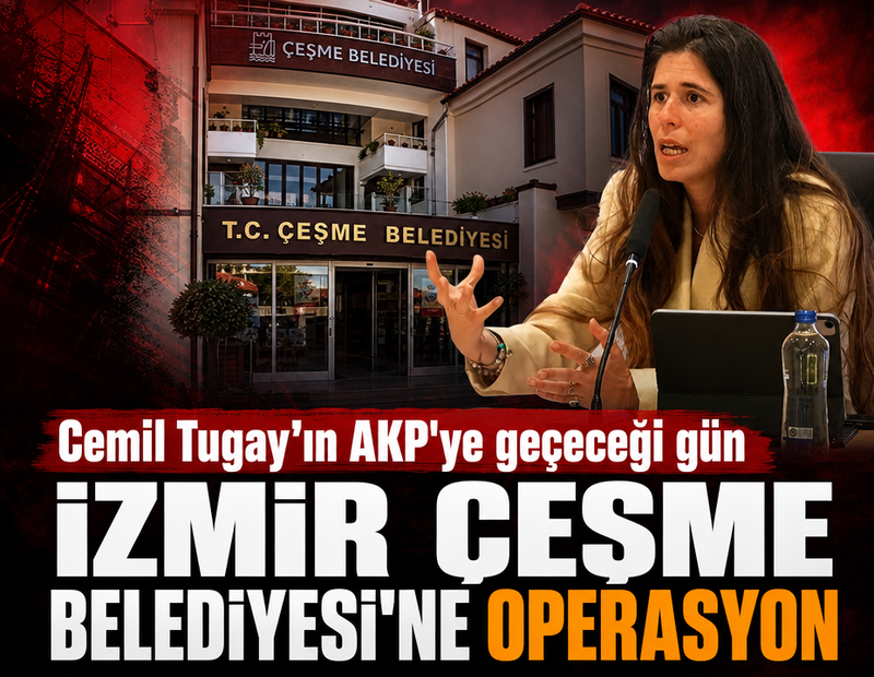 İzmir Çeşme Belediyesi'ne operasyon