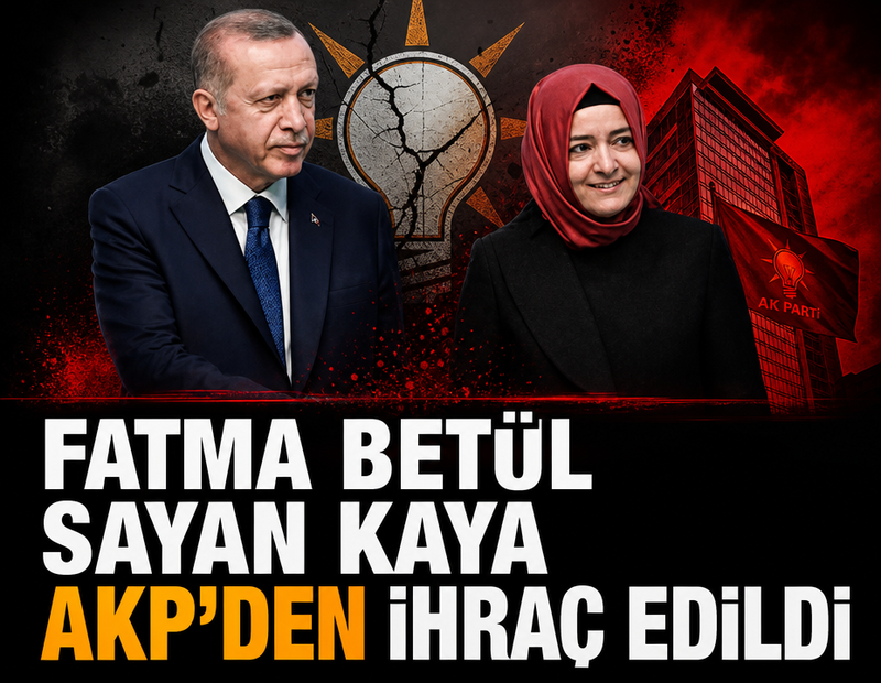 Fatma Betül Sayan Kaya AKP'den ihraç edildi