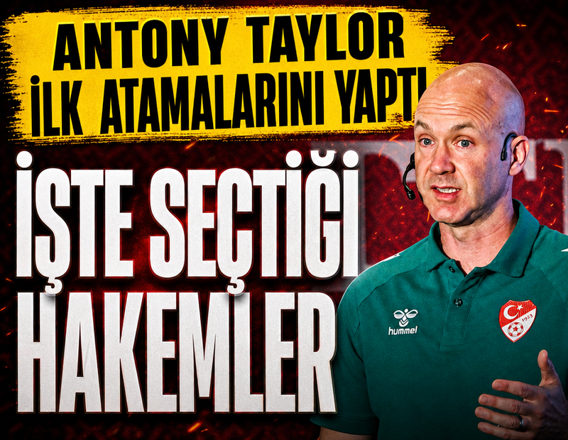 Anthony Taylor ilk atamalarını yaptı! İşte seçtiği hakemler