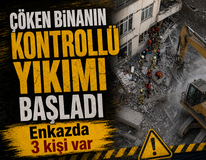 Maltepe'de yıkılan binanın kontrollü yıkımı başladı! Enkazda 3 kişi var