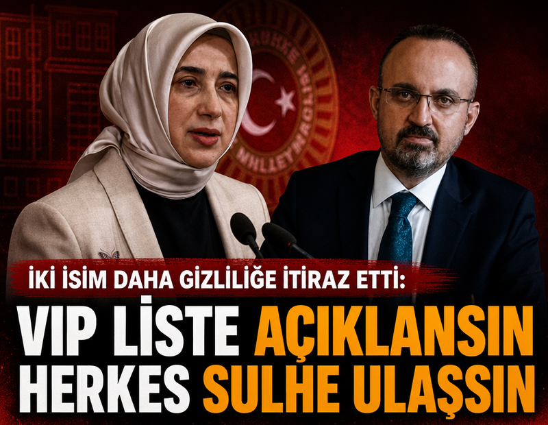 VIP liste açıklansın herkes sulhe ulaşsın