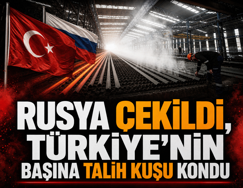 Rusya çekildi, Türkiye'nin başına talih kuşu kondu