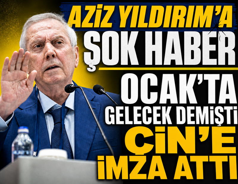Aziz Yıldırım'a kötü haber! Ocak'ta gelecek demişti Çin'e imza attı