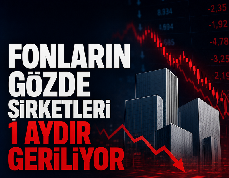 Fonların gözde şirketleri 1 aydır geriliyor