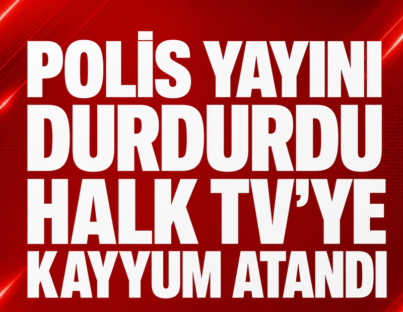 SON DAKİKA... Halk TV'ye kayyum atandı: Yayın durduruldu