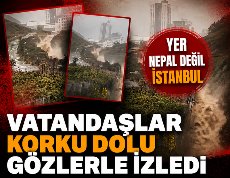 Yer Nepal değil İstanbul! Vatandaşlar korku dolu gözlerle izledi