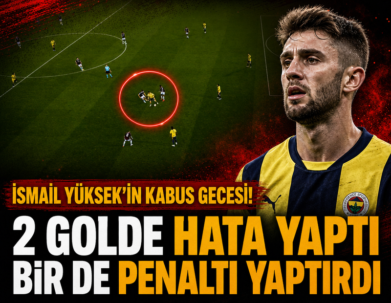 İsmail Yüksek'in kabus gecesi! 2 golde hata yaptı, bir de penaltı yaptırdı