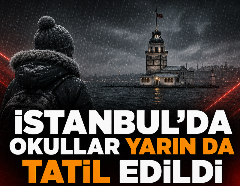 İstanbul'da okullar yarın da tatil edildi