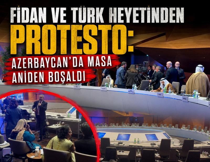 Fidan ve Türk heyetinden protesto: Azerbaycan'da masa aniden boşaldı