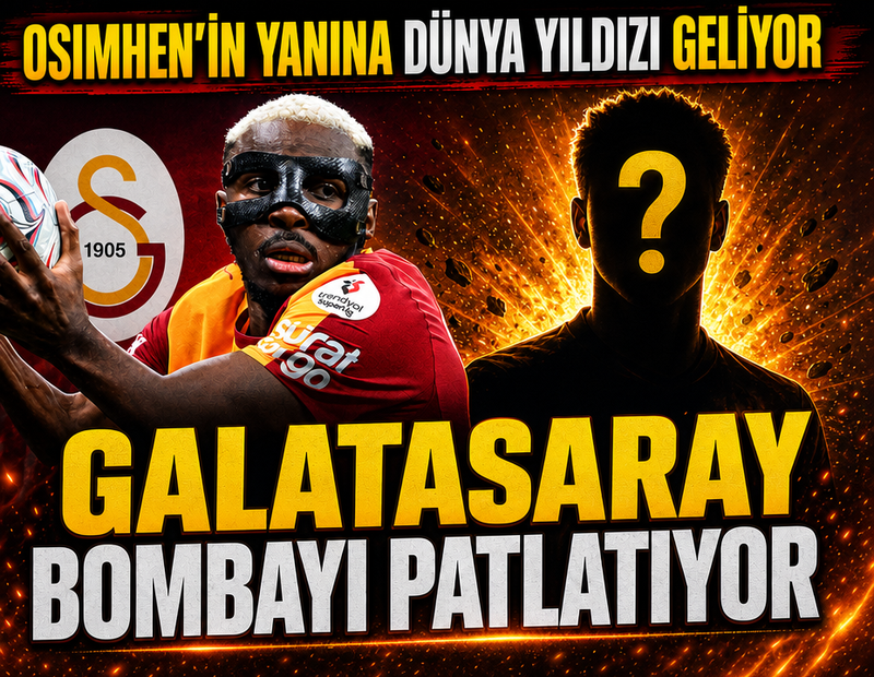 Osimhen'in yanına dünya yıldızı geliyor! Galatasaray bombayı patlatıyor