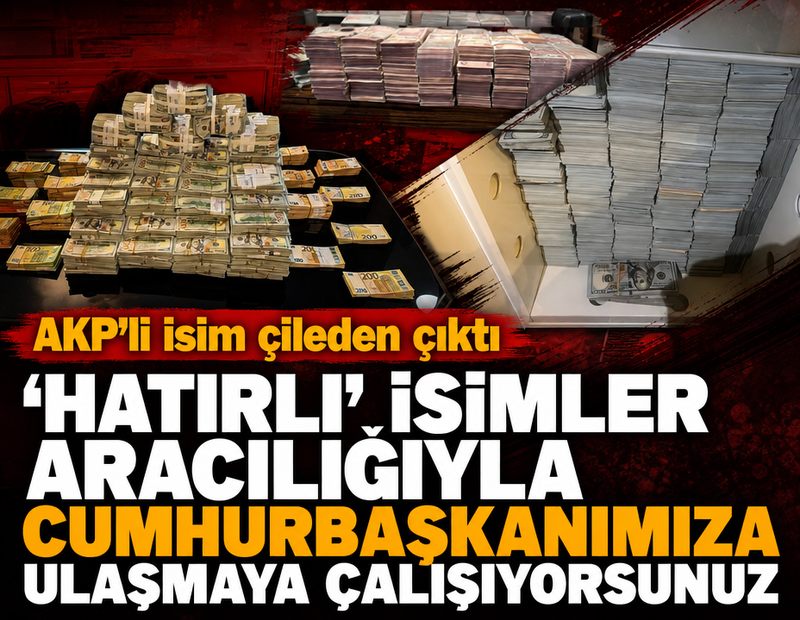 AKP'li isim çileden çıktı: 'Hatırlı' isimler aracılığıyla Cumhurbaşkanımıza ulaşmaya çalışıyorsunuz