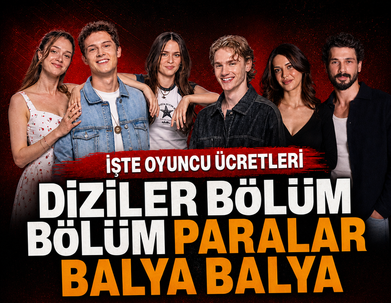 Diziler bölüm bölüm, paralar balya balya: İşte oyuncu ücretleri