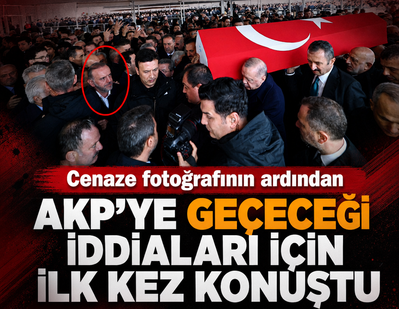 Cenazede Erdoğan ile fotoğrafının ardından AKP'ye geçeceği iddiası gündeme gelmişti