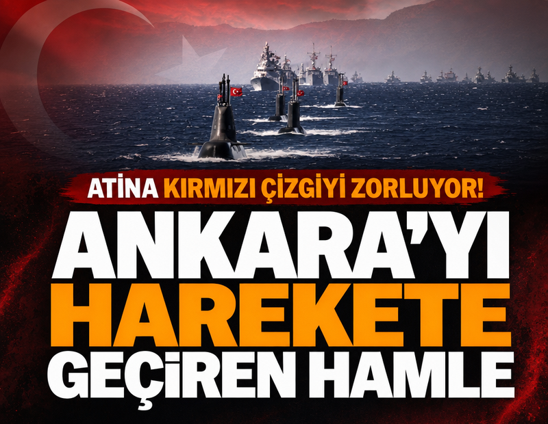 Atina kırmızı çizgiyi zorluyor! Ankara’yı harekete geçiren NAVTEX hamlesi