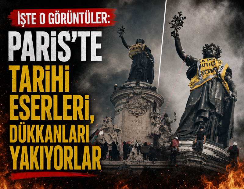 Paris'te tarihi eserleri, dükkanları yaktılar: İşte o görüntüler