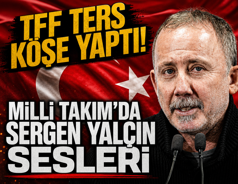 TFF'den ters köşe! Milli Takım'da Sergen Yalçın sesleri