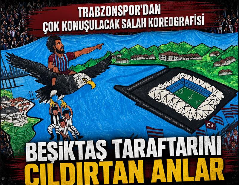 Beşiktaş taraftarını çıldırtan anlar! Trabzonspor tribünlerinin Salah koreografisi çok konuşulur
