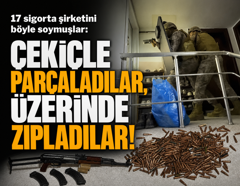 17 sigorta şirketini böyle soymuşlar... Çetenin akılalmaz yöntemleri şaşkına çevirdi