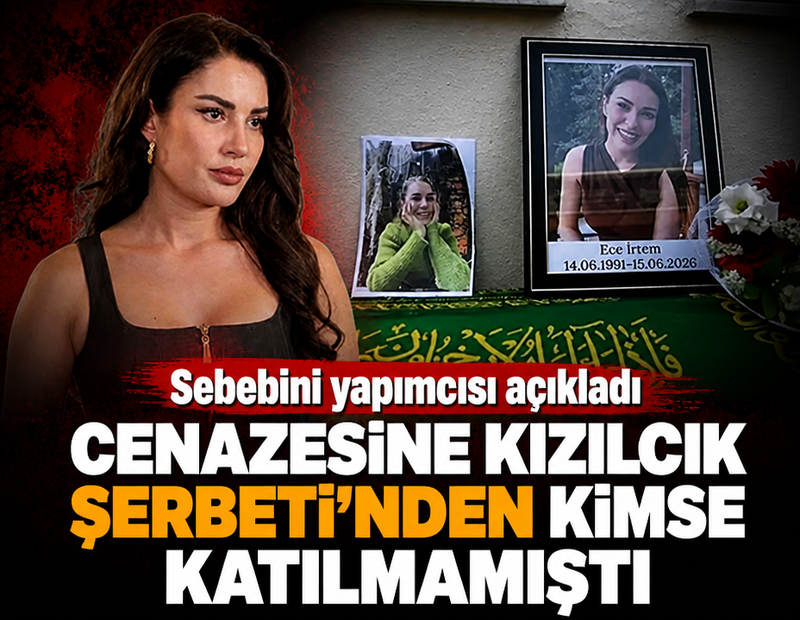 Ece İrtem'in cenazesine Kızılcık Şerbeti'nden kimse katılmamıştı! Sebebini yapımcısı açıkladı