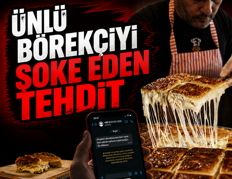 Ünlü börekçiyi şoke eden tehdit