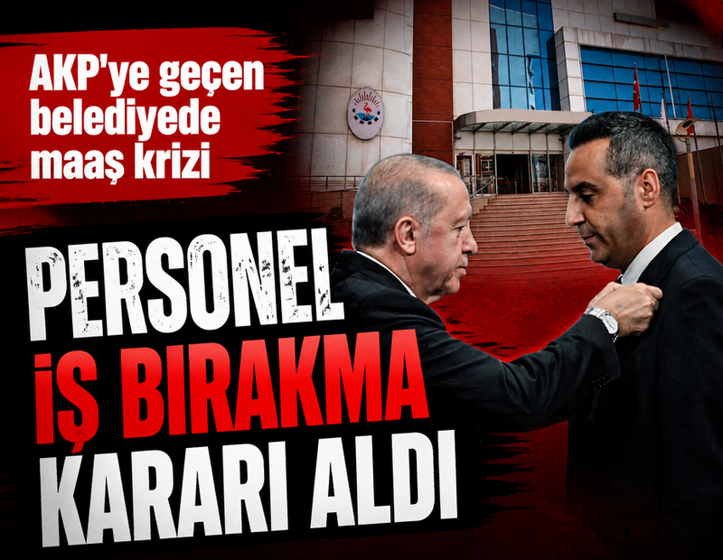 AKP'ye geçen belediyede maaş krizi! Personel iş bırakma kararı aldı