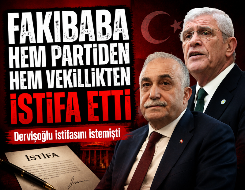 SON DAKİKA... Ahmet Eşref Fakıbaba hem İYİ Parti'den hem de milletvekilliğinden istifa etti