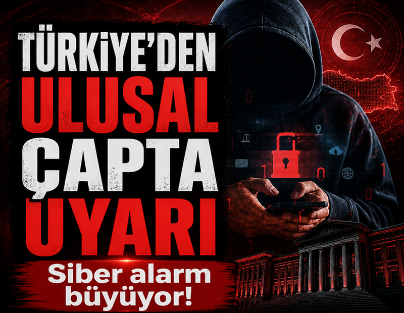 Siber Güvenlik Başkanlığı’ndan ulusal çapta güvenlik uyarısı