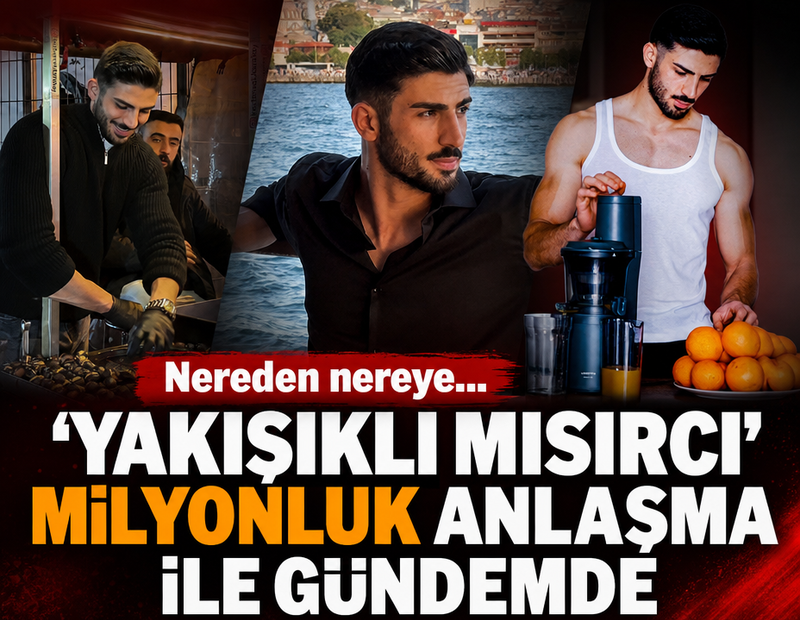 Nereden nereye... 'Yakışıklı Mısırcı' milyonluk anlaşma ile gündemde