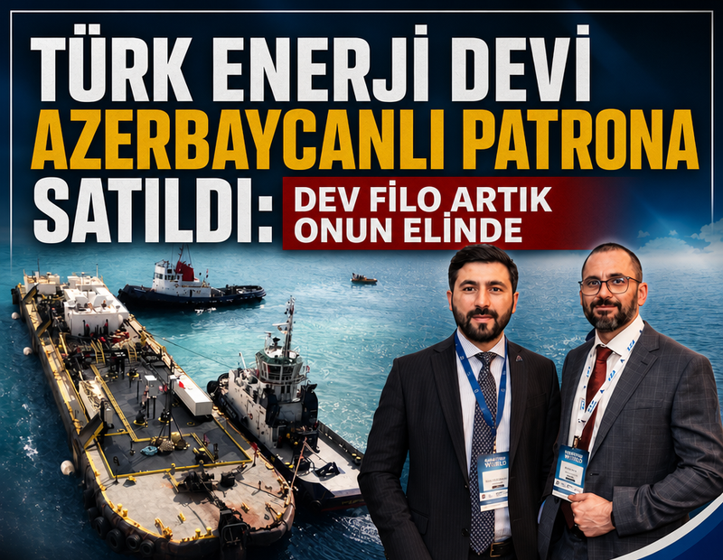 Türk enerji devi Azerbaycanlı patrona satıldı