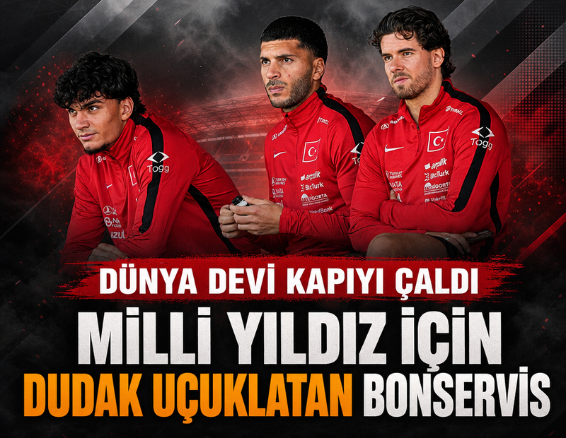 Dünya devi, Can Uzun'un peşinde: Masadaki rakam dudak uçuklattı
