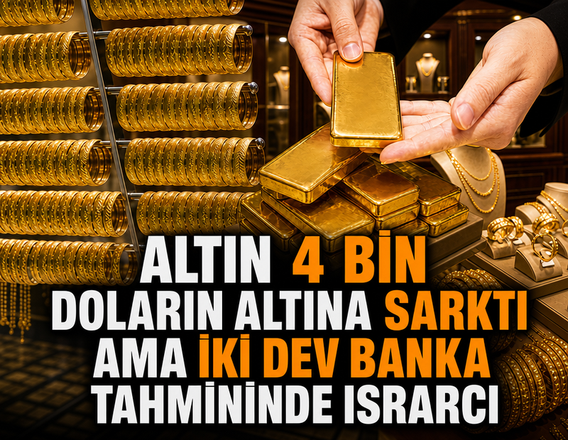 Altın 4 bin doların altına sarktı ama iki dev banka tahmininde ısrarcı