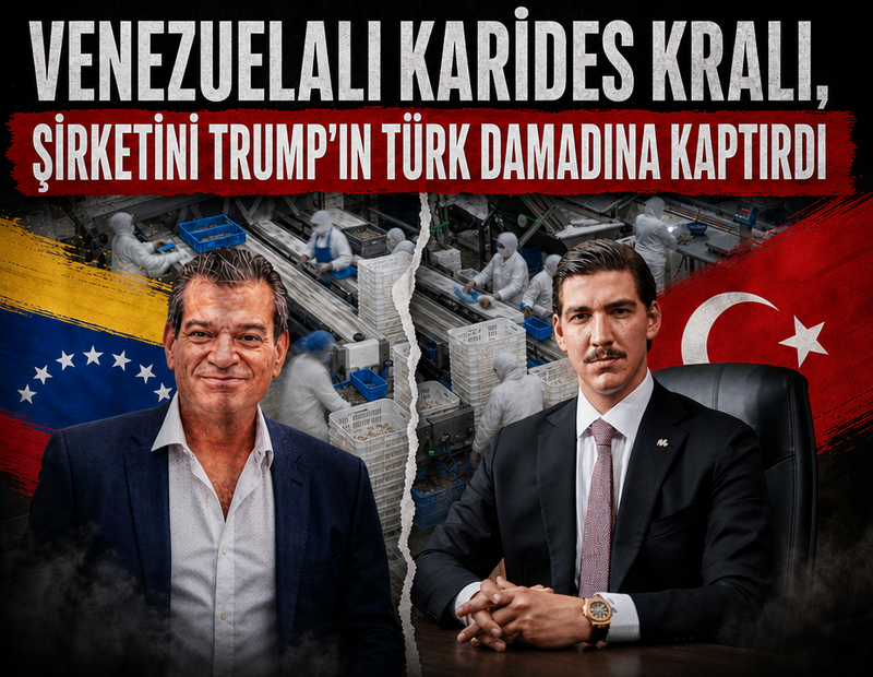 Venezuelalı Karides Kralı, şirketini Trump'ın Türk damadına kaptırdı: Hapisten çıkamıyor