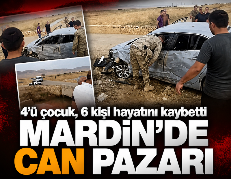 Mardin'de korkunç kaza! 4’ü çocuk, 6 ölü