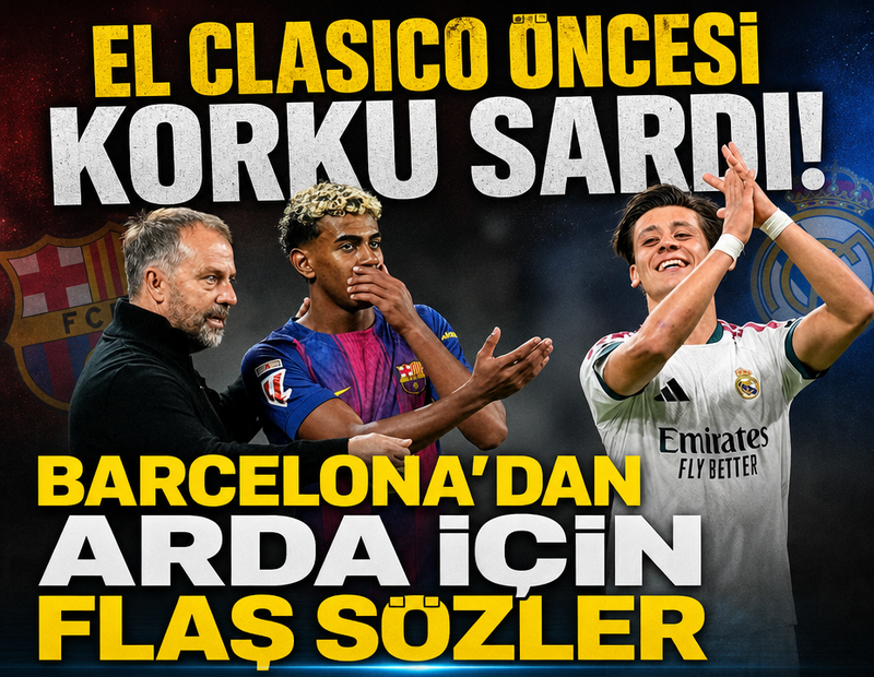 El Clasico öncesi Barcelona'yı Arda Güler korkusu sardı