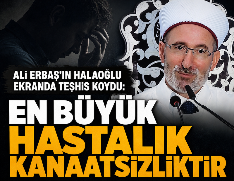 Erbaş’ın Vaiz kuzeni krize çözüm buldu: Kanaatkâr olun, yetinin