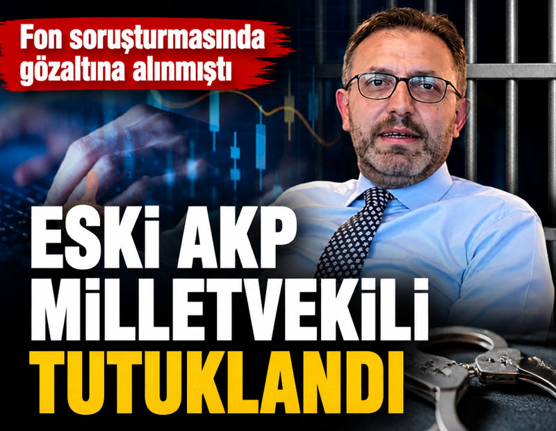 Fon soruşturmasında eski AKP milletvekili Ertan Aydın ve Gürol Sami Özer tutuklandı