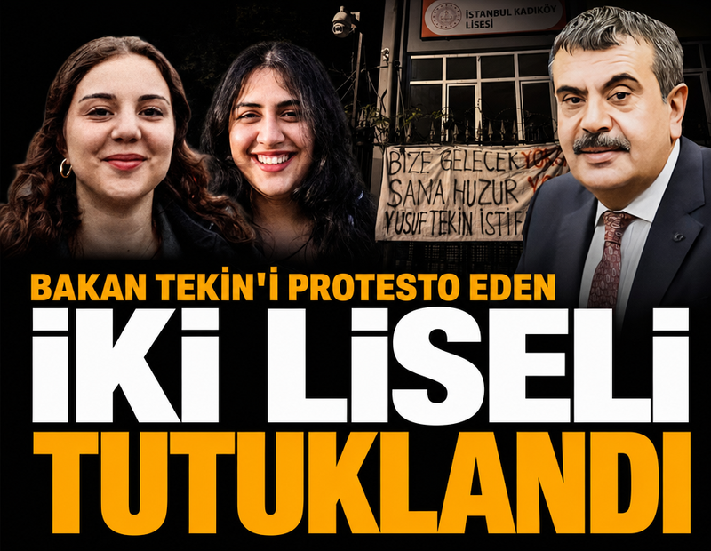 Bakan Tekin'i protesto eden iki liseli tutuklandı