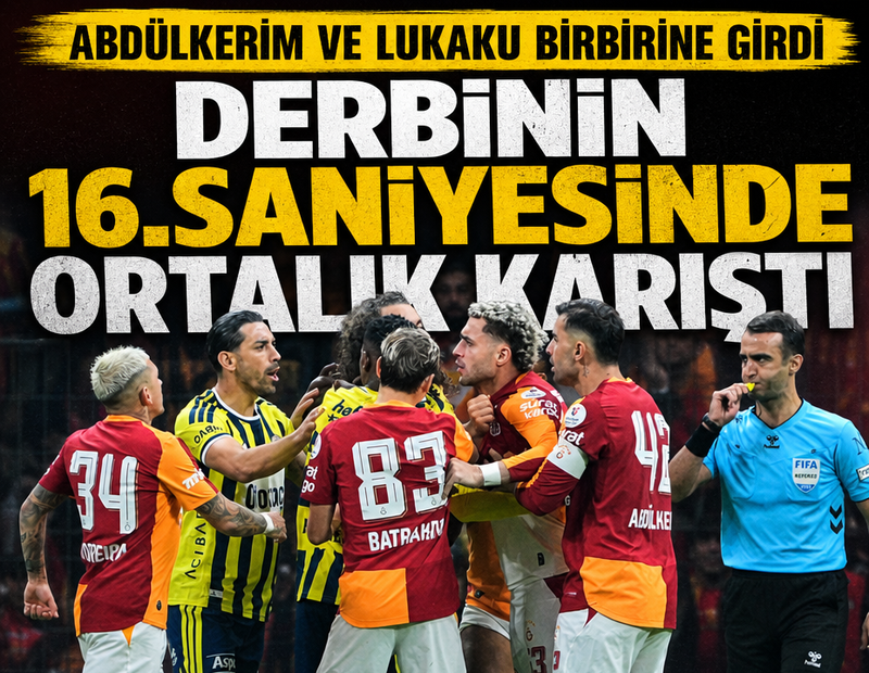Derbinin 16. saniyesinde ortalık karıştı! Lukaku ve Abdülkerim birbirine girdi