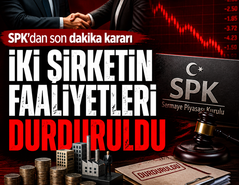 SPK’dan iki portföy şirketine geçici durdurma kararı