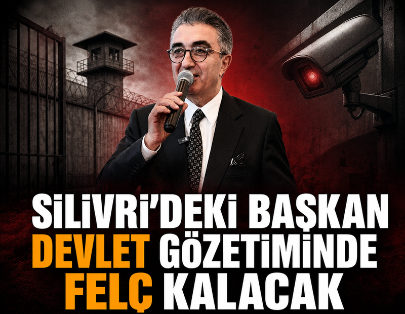 Silivri’deki başkan devlet gözetiminde felç kalacak