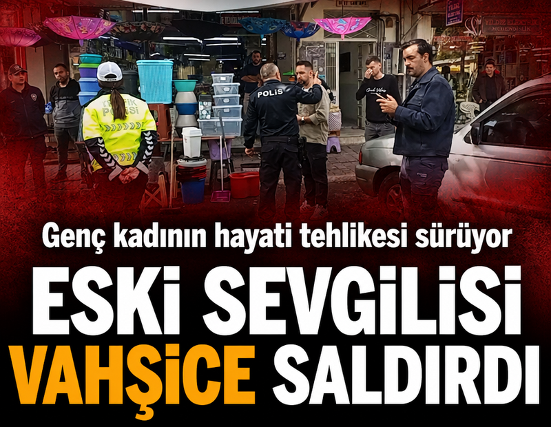 Tartıştığı eski sevgilisi tarafından tabancayla başından vuruldu