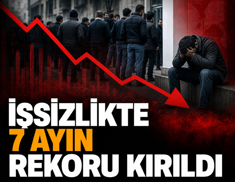 İşsizlikte 7 ayın rekoru kırıldı