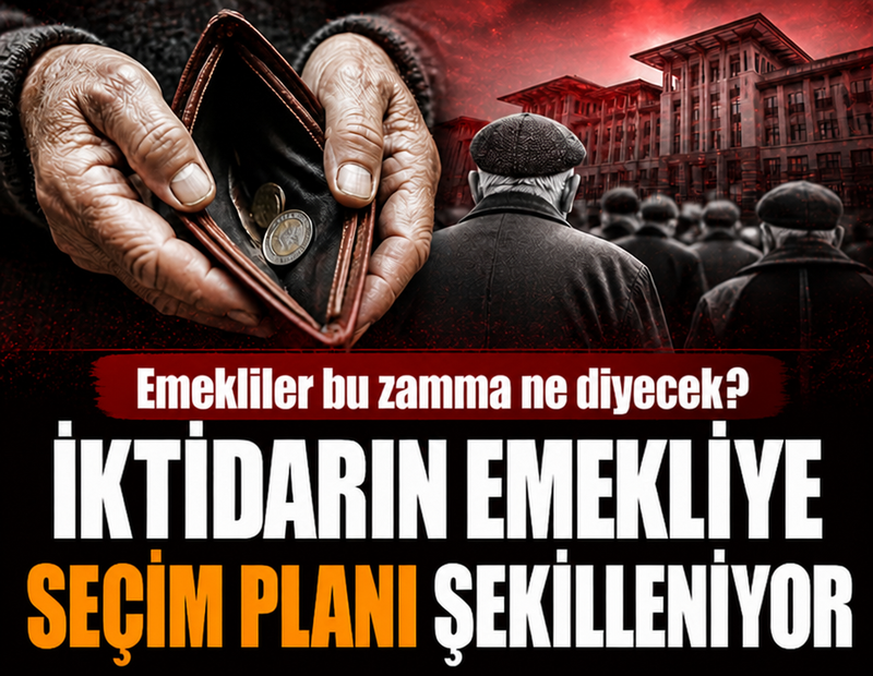 İktidarın emekliye seçim planı şekilleniyor: Emekliler bu zamma ne diyecek?