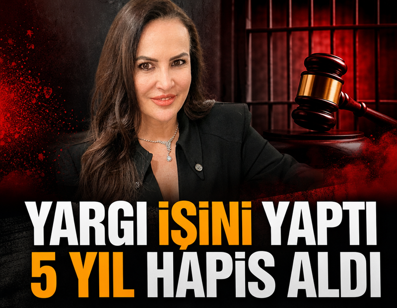 Yargı işini yaptı 5 yıl hapis aldı