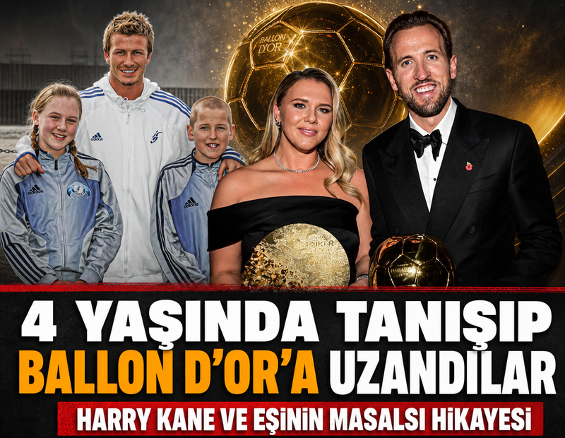 4 yaşında tanışıp Ballon d'Or'a uzandılar: Harry Kane ve eşinin masalsı hikayesi