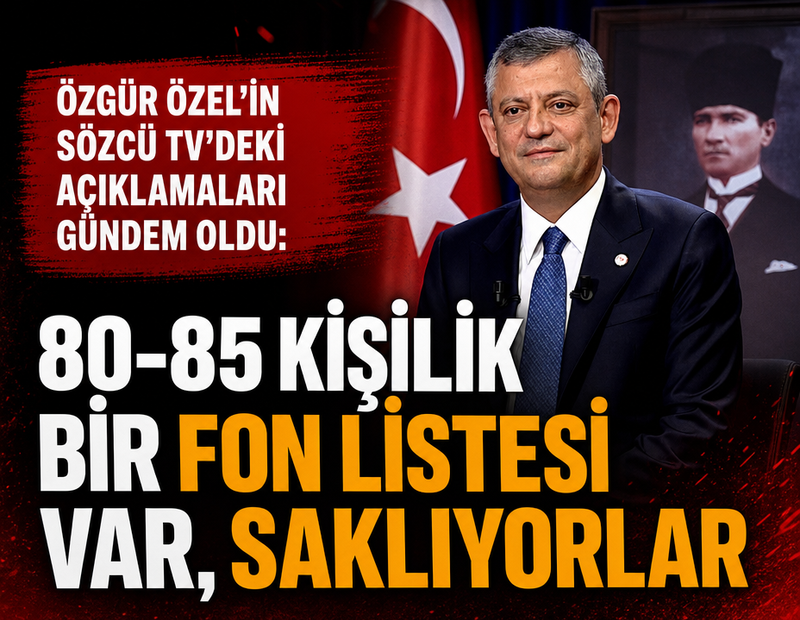 80-85 kişilik bir fon listesi var, saklıyorlar!